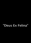 Deus Ex Felina.jpg